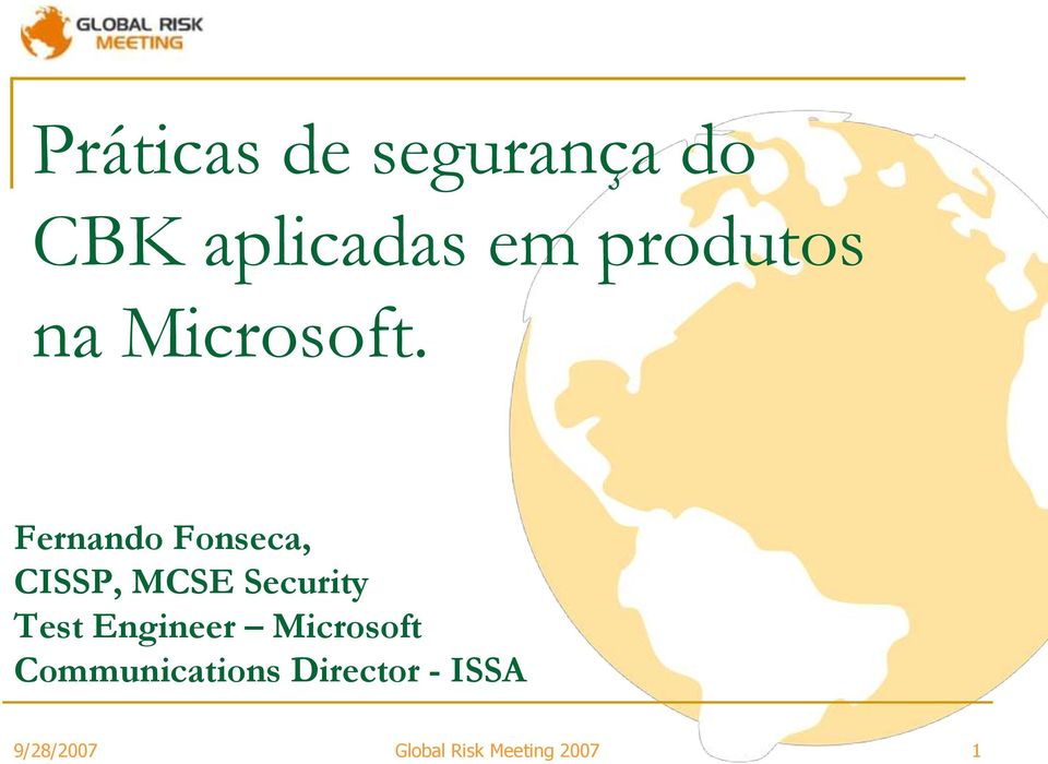 Fernando Fonseca, CISSP, MCSE Security Test