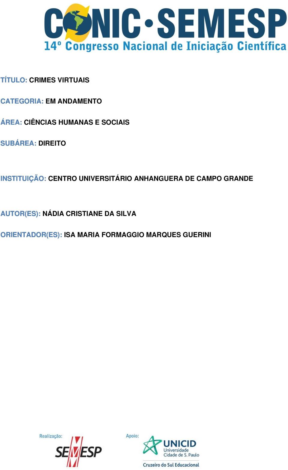 CENTRO UNIVERSITÁRIO ANHANGUERA DE CAMPO GRANDE AUTOR(ES):