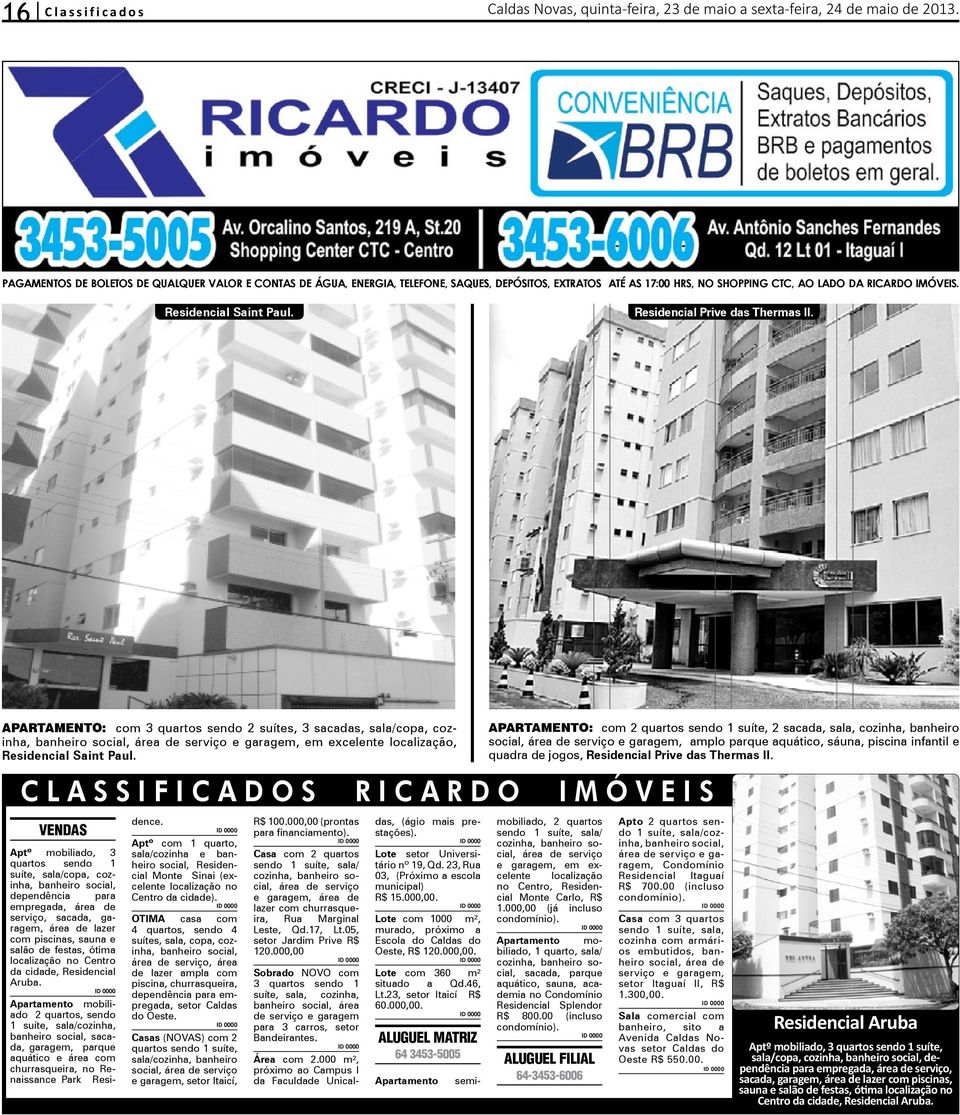 Residencial Prive das Thermas II.