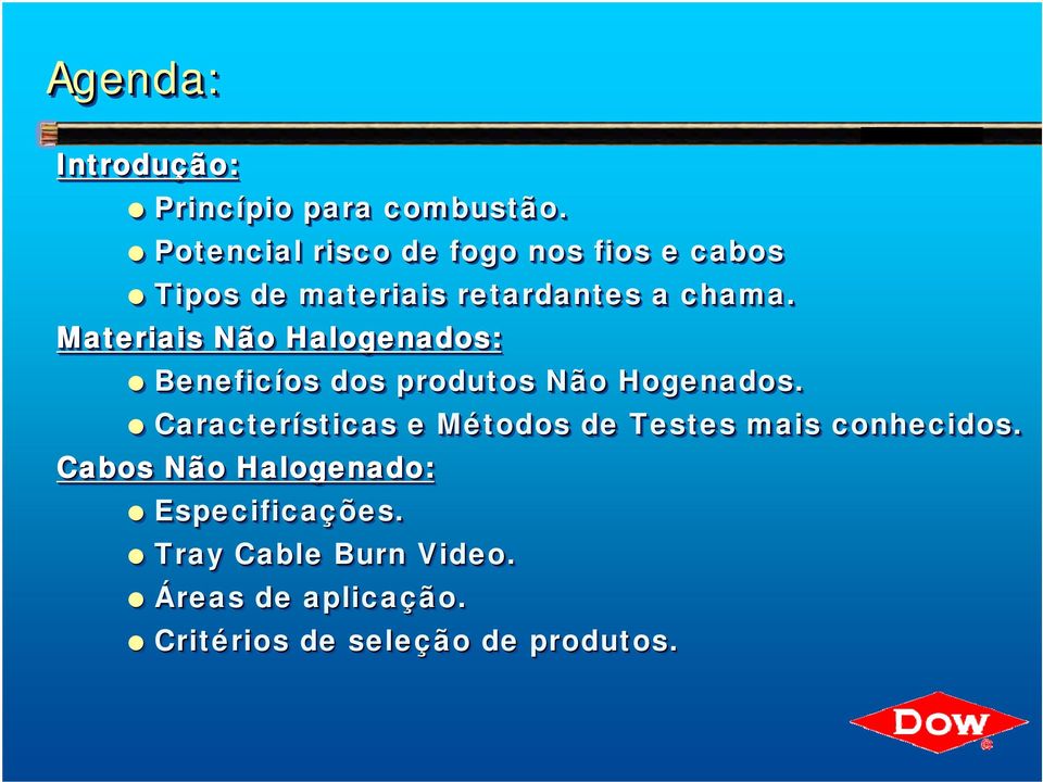 Materiais Não Halogenados: Beneficíos dos produtos Não Hogenados.