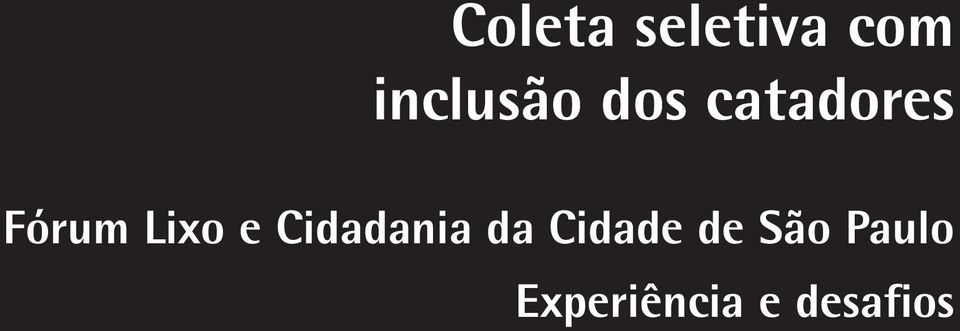 Fórum Lixo e Cidadania da