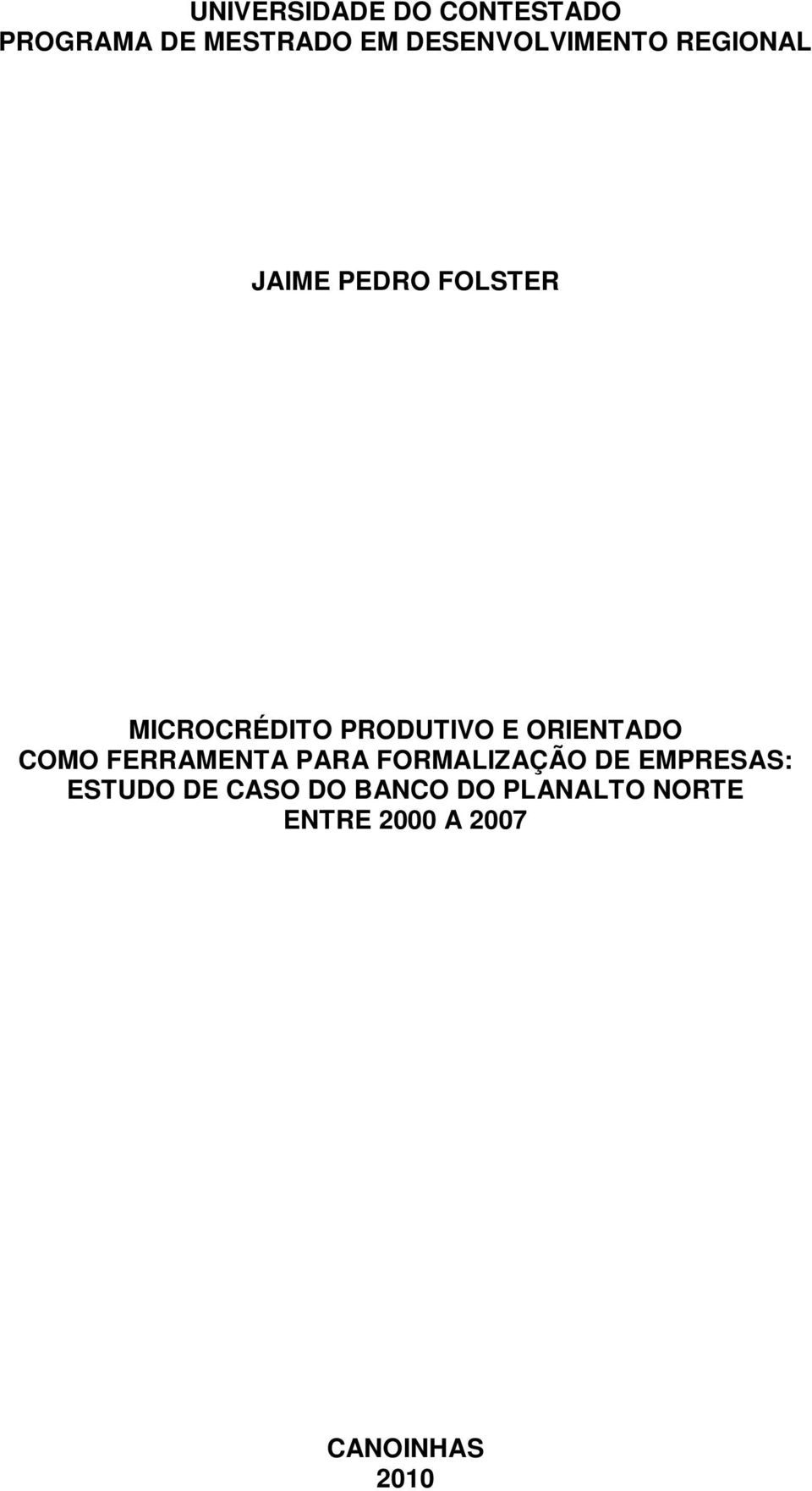 PRODUTIVO E ORIENTADO COMO FERRAMENTA PARA FORMALIZAÇÃO DE