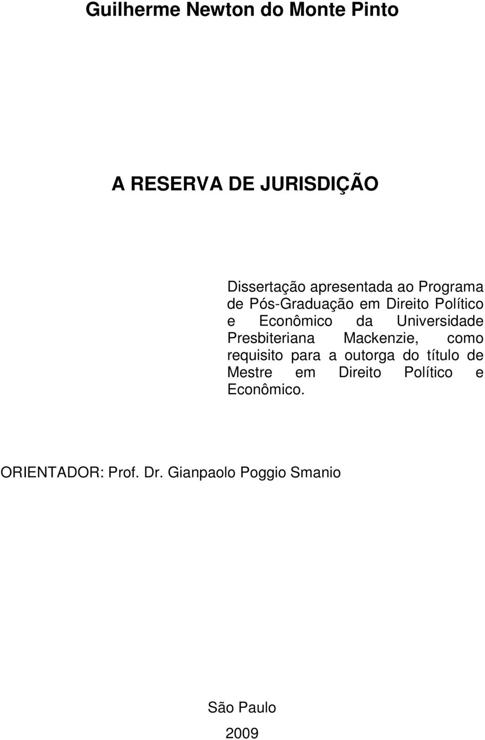 Presbiteriana Mackenzie, como requisito para a outorga do título de Mestre em