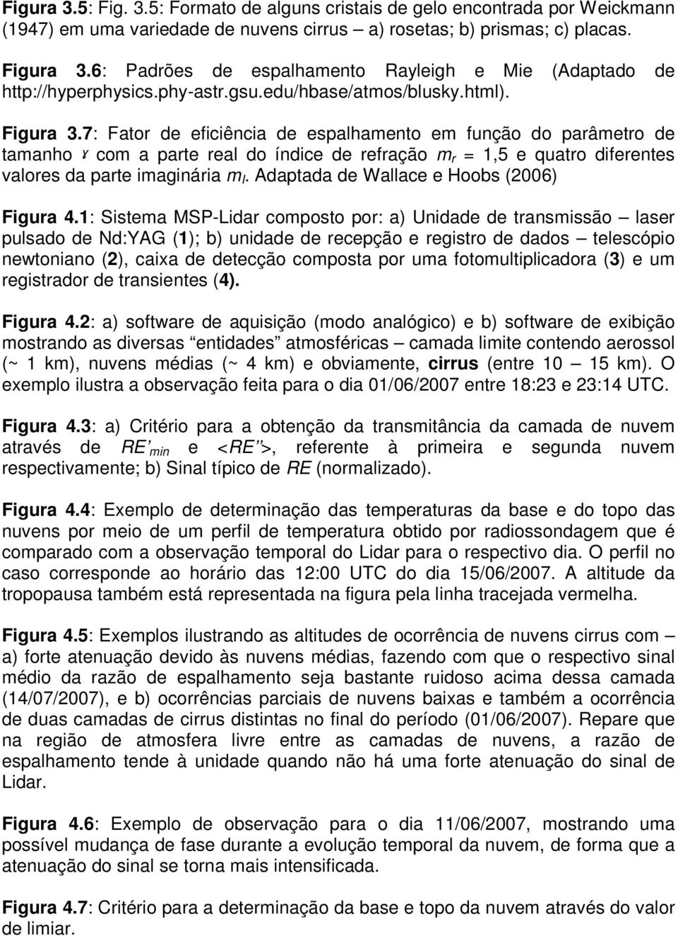 7: Fator de eficiência de espalhamento em função do parâmetro de tamanho ˠ com a parte real do índice de refração m r = 1,5 e quatro diferentes valores da parte imaginária m I.