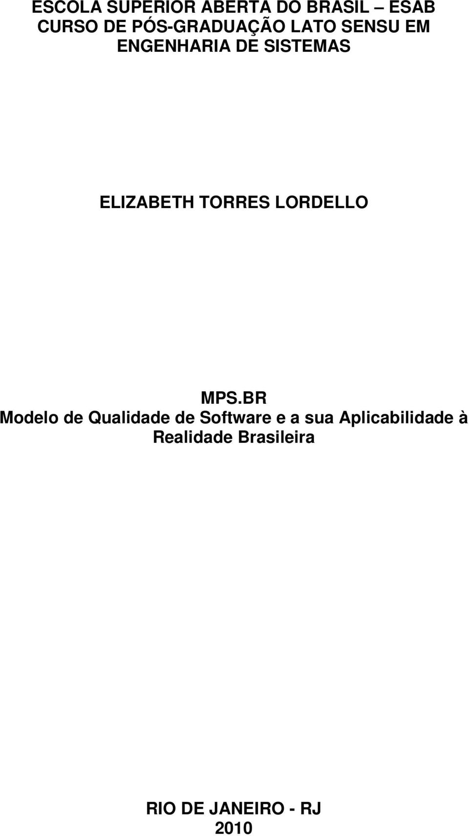 ELIZABETH TORRES LORDELLO MPS.