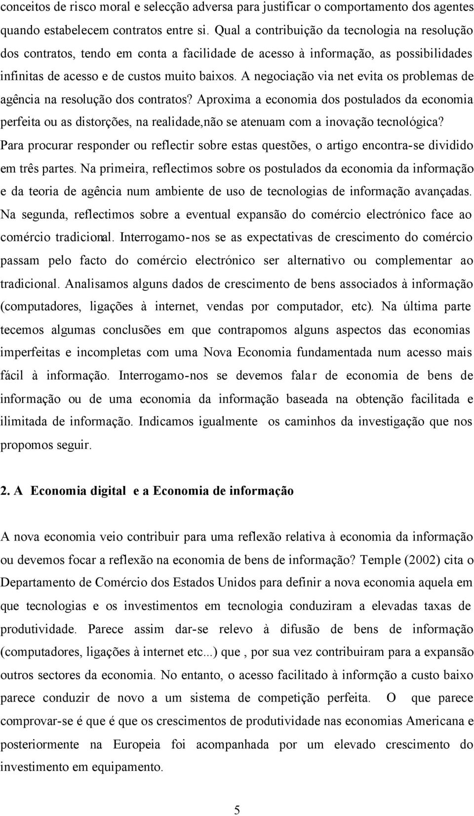 A negociação via net evita os problemas de agência na resolução dos contratos?