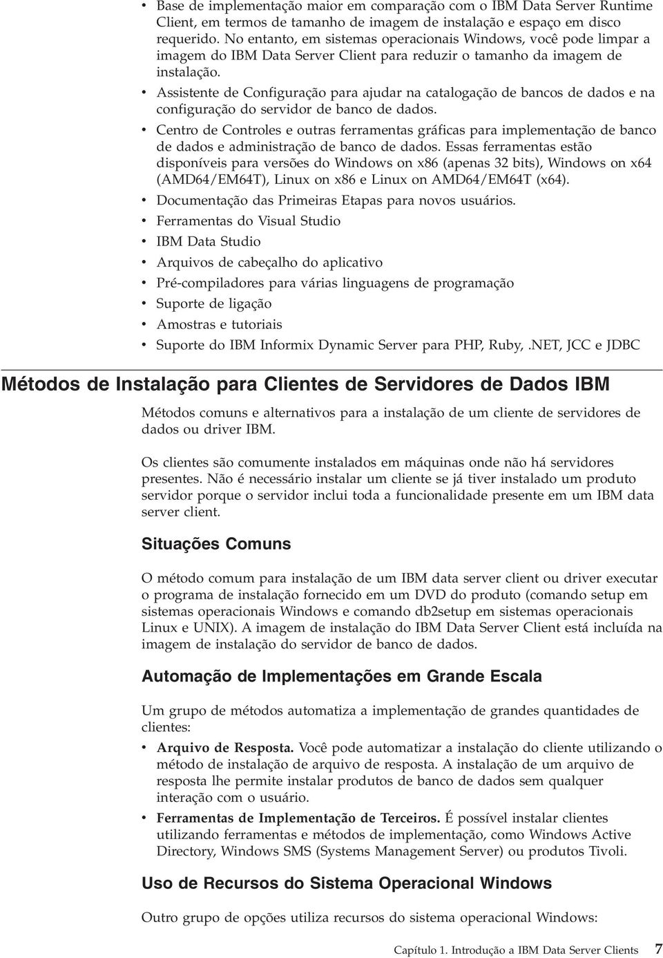 Assistente de Configuração para ajudar na catalogação de bancos de dados e na configuração do seridor de banco de dados.