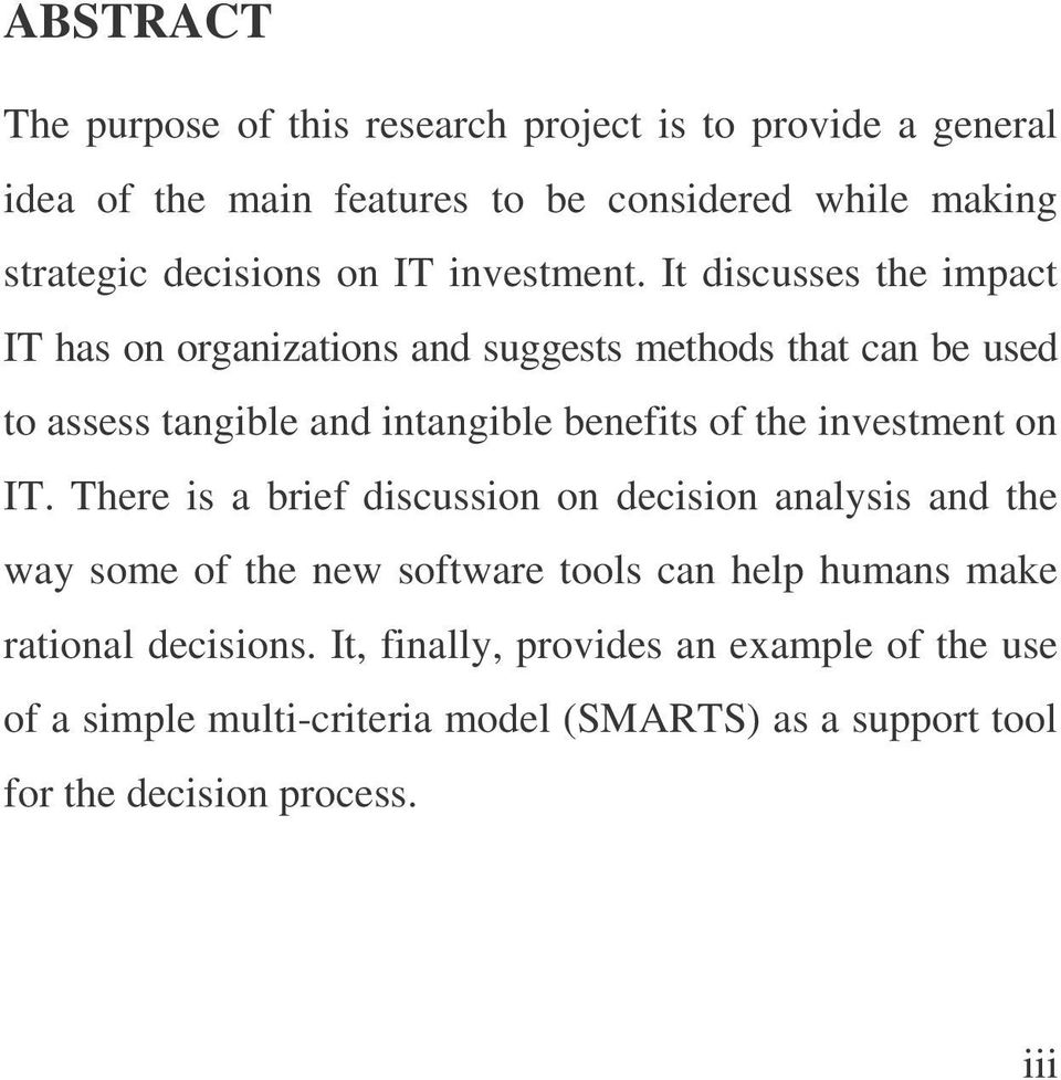 It discusses the impact IT has on organizations and suggests methods that can be used to assess tangible and intangible benefits of the