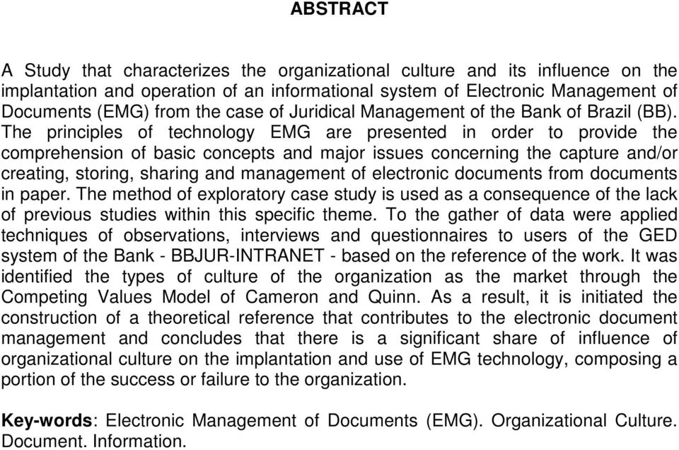 The principles of technology EMG are presented in order to provide the comprehension of basic concepts and major issues concerning the capture and/or creating, storing, sharing and management of