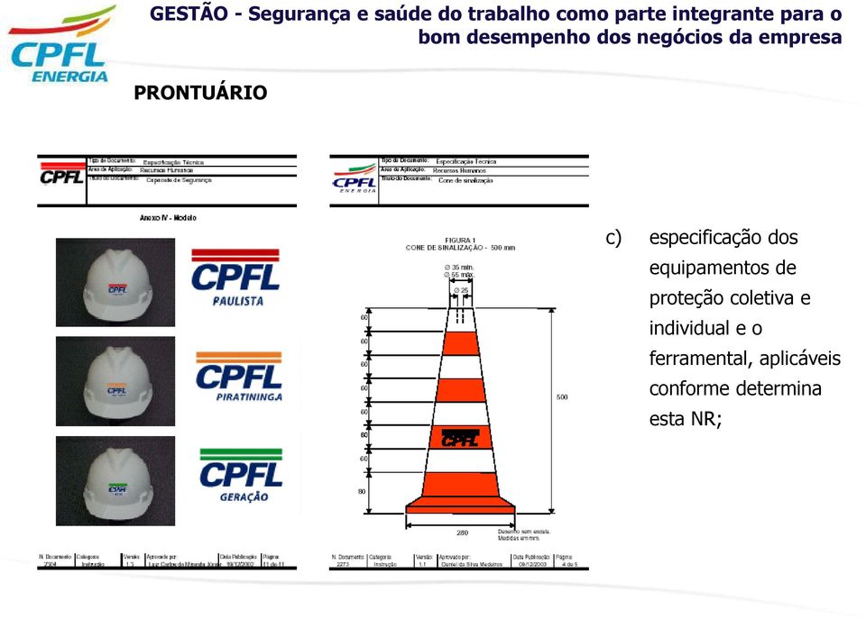 e individual e o ferramental,