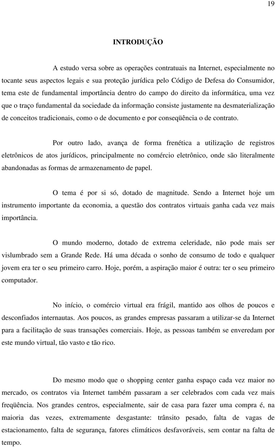 o de documento e por conseqüência o de contrato.