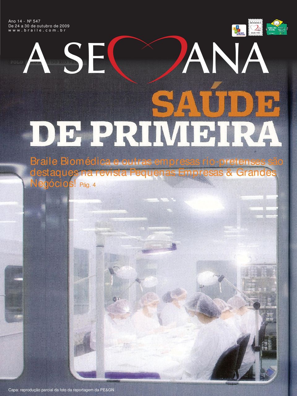 destaques na revista Pequenas Empresas & Grandes