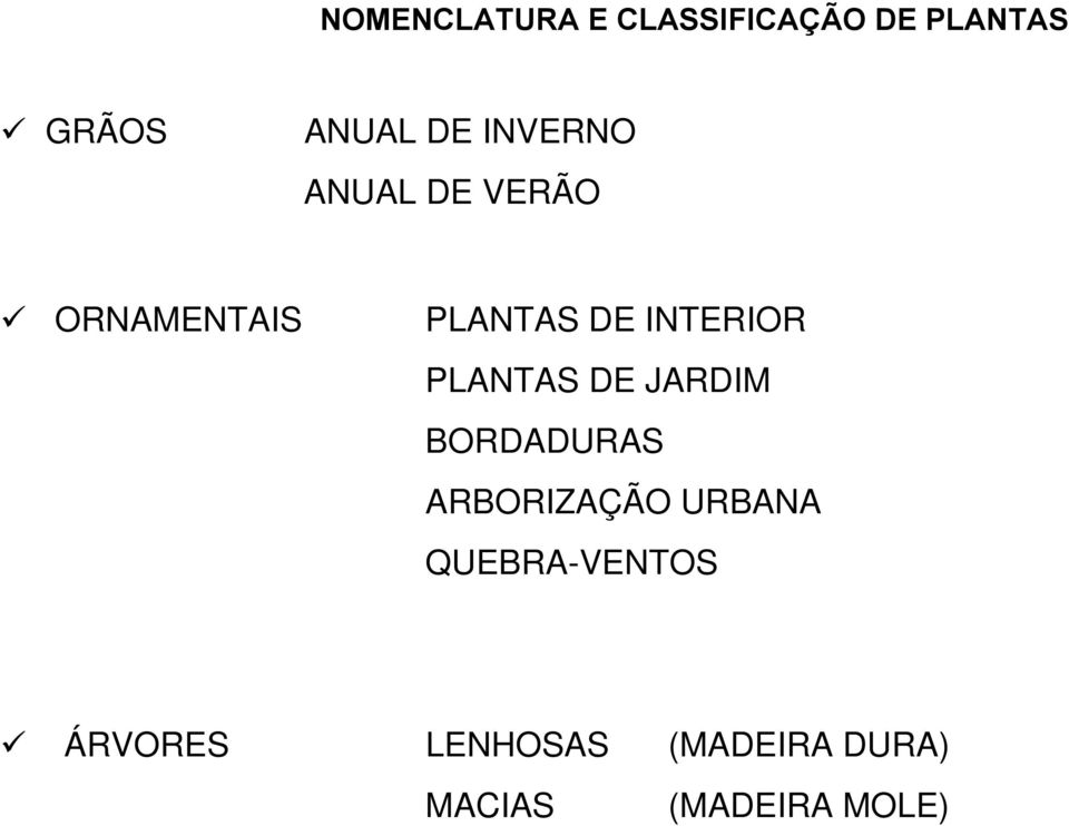 PLANTAS DE JARDIM BORDADURAS ARBORIZAÇÃO URBANA