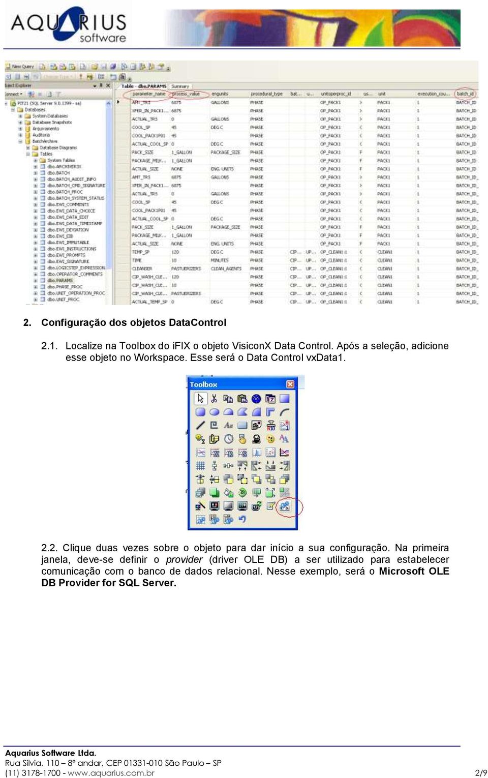 2. Clique duas vezes sobre o objeto para dar início a sua configuração.