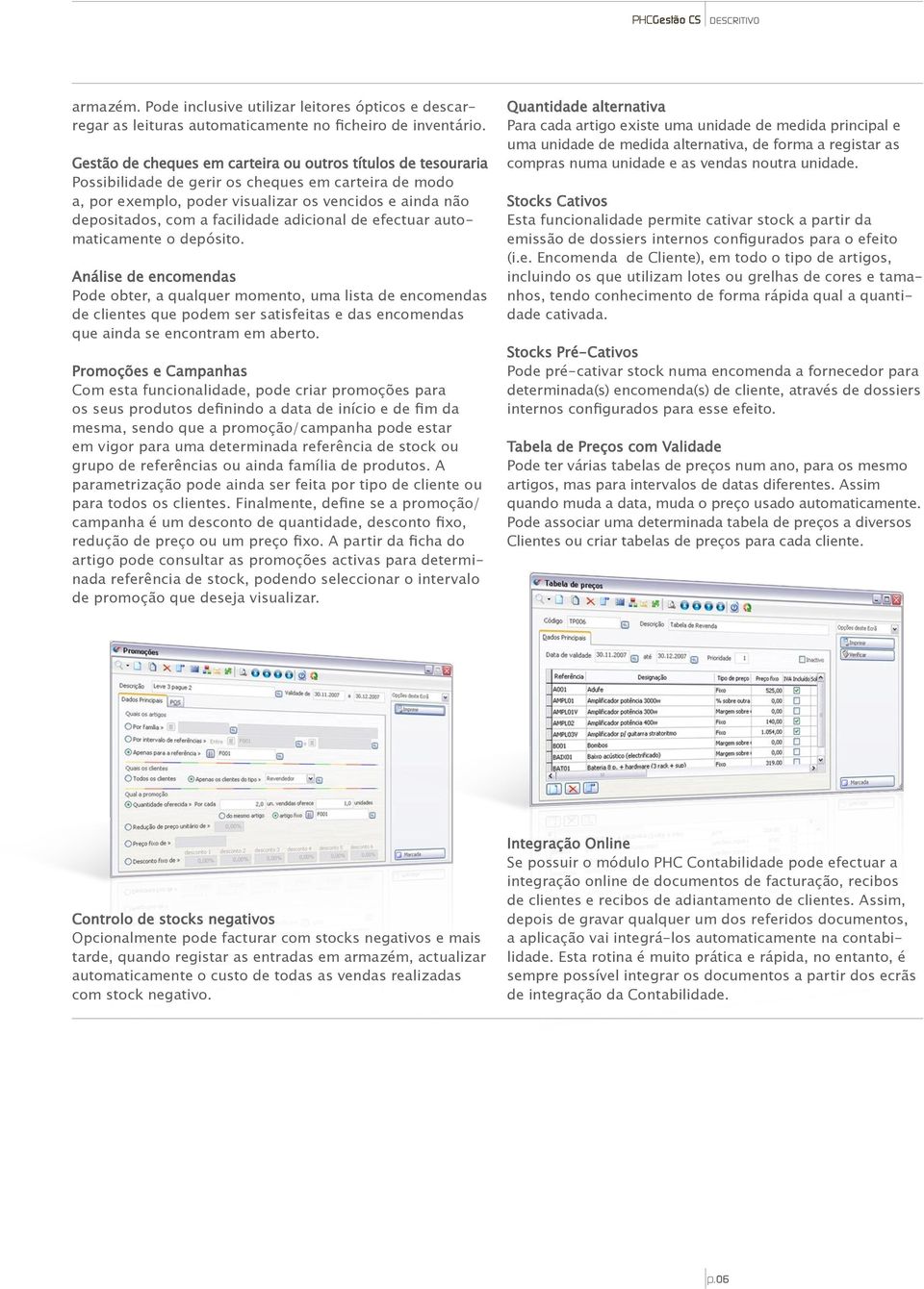 facilidade adicional de efectuar automaticamente o depósito.