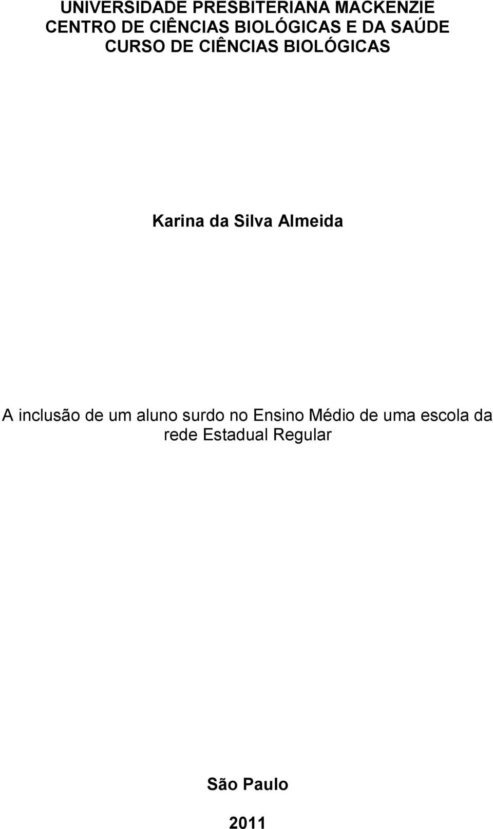 da Silva Almeida A inclusão de um aluno surdo no Ensino