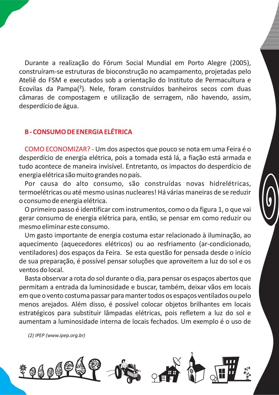 B - CONSUMO DE ENERGIA ELÉTRICA COMO ECONOMIZAR?