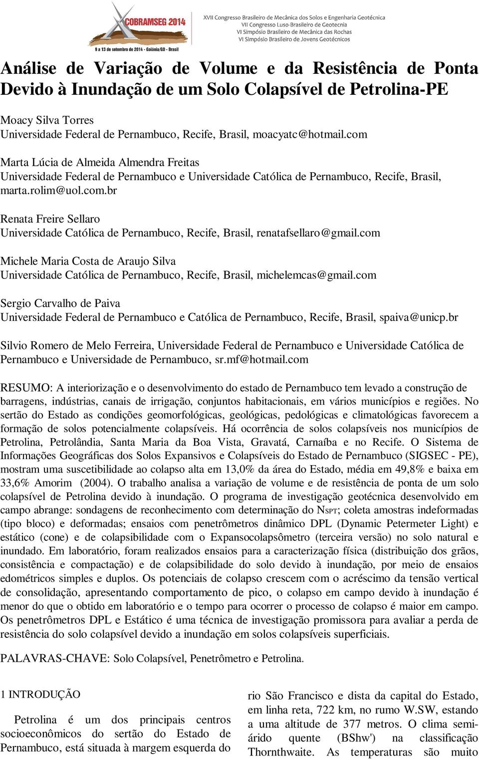 com Michele Maria Costa de Araujo Silva Universidade Católica de Pernambuco, Recife, Brasil, michelemcas@gmail.