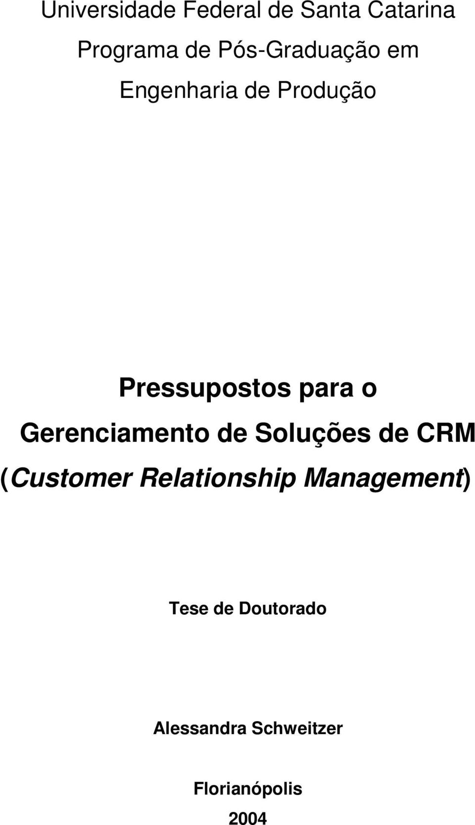 Gerenciamento de Soluções de CRM (Customer Relationship