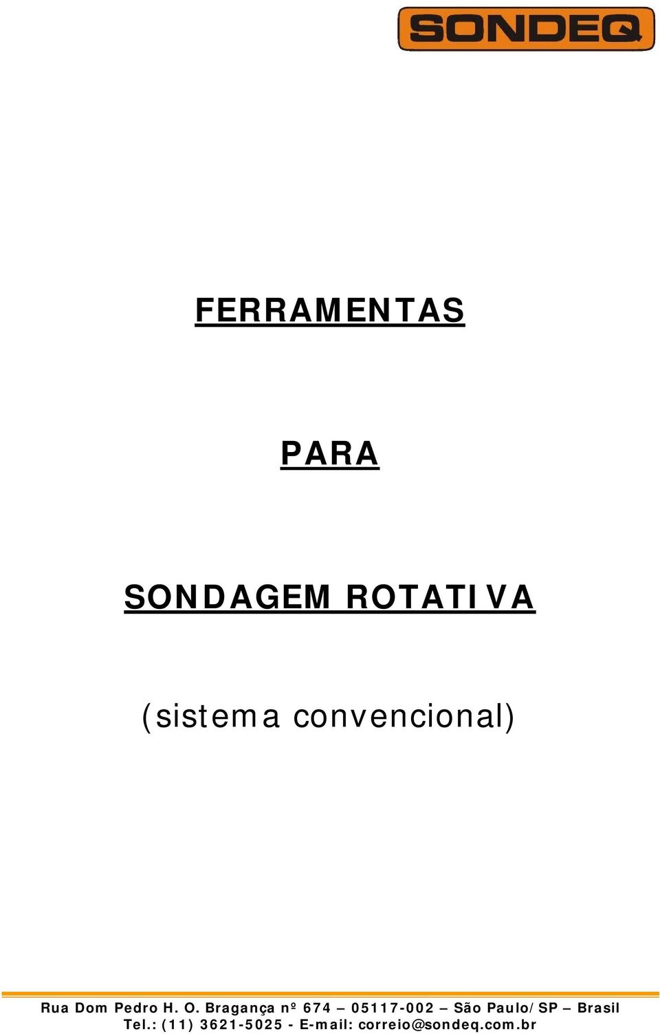 convencional) Rua Dom Pedro H.