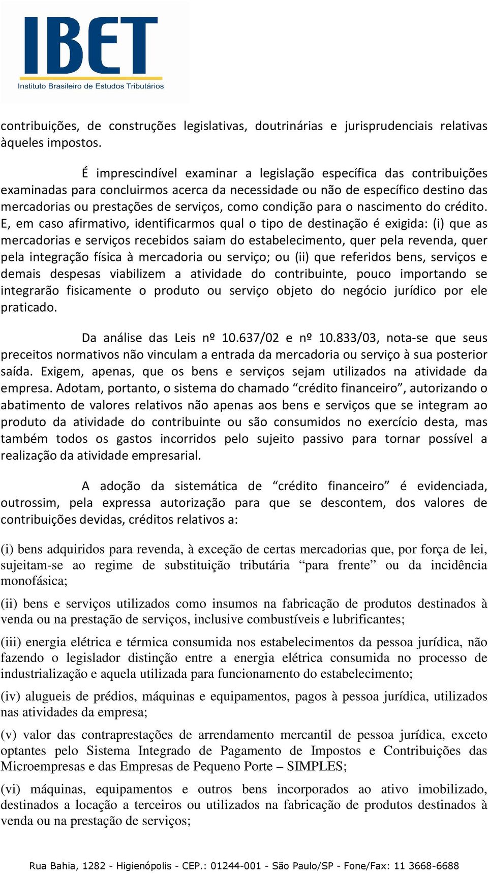 condição para o nascimento do crédito.