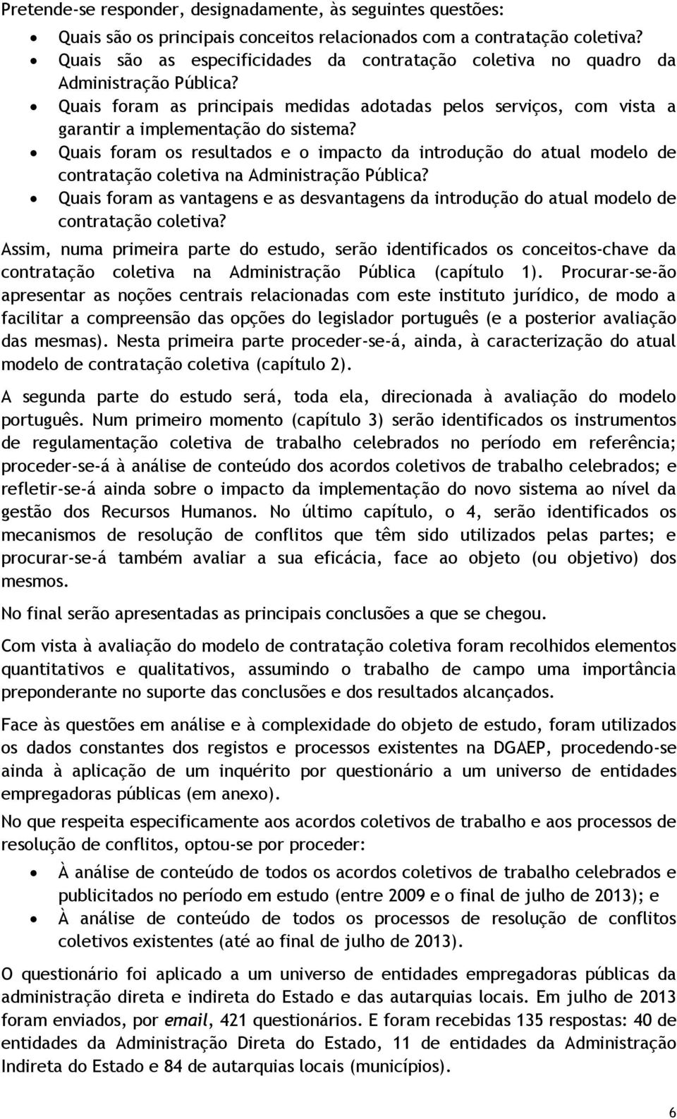 Quais foram os resultados e o impacto da introdução do atual modelo de contratação coletiva na Administração Pública?