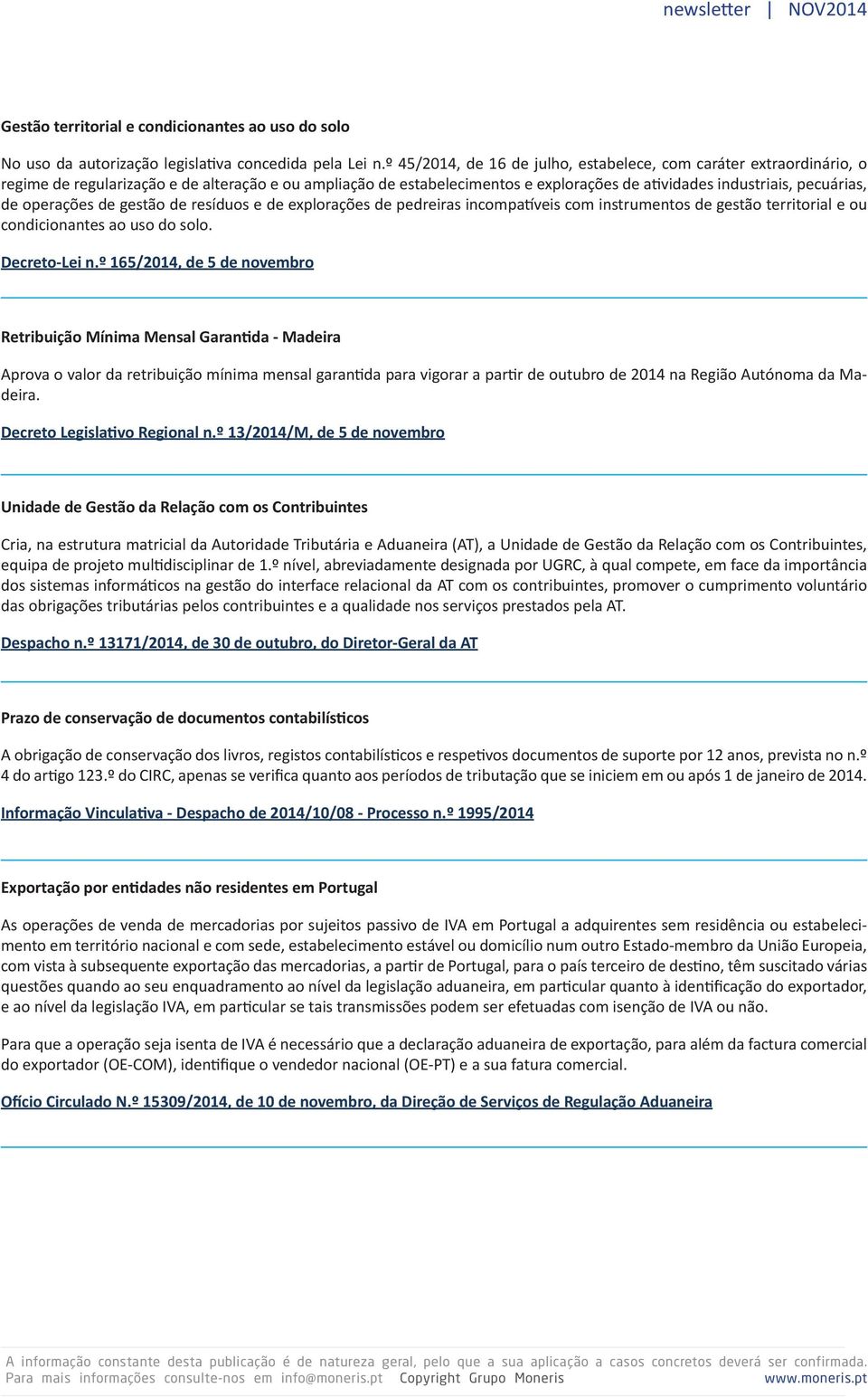 operações de gestão de resíduos e de explorações de pedreiras incompatíveis com instrumentos de gestão territorial e ou condicionantes ao uso do solo. Decreto-Lei n.