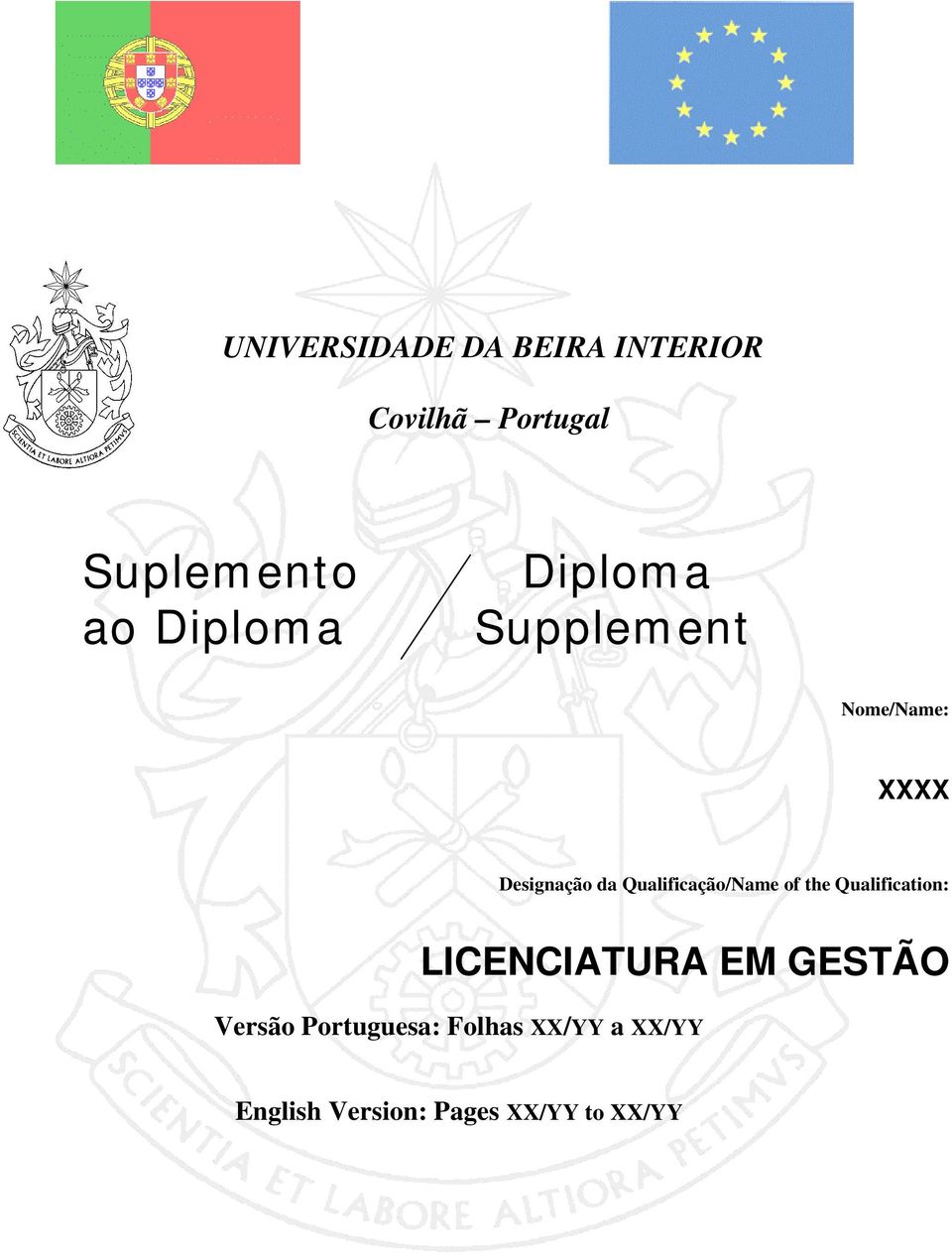 Qualificação/Name of the Qualification: LICENCIATURA EM GESTÃO