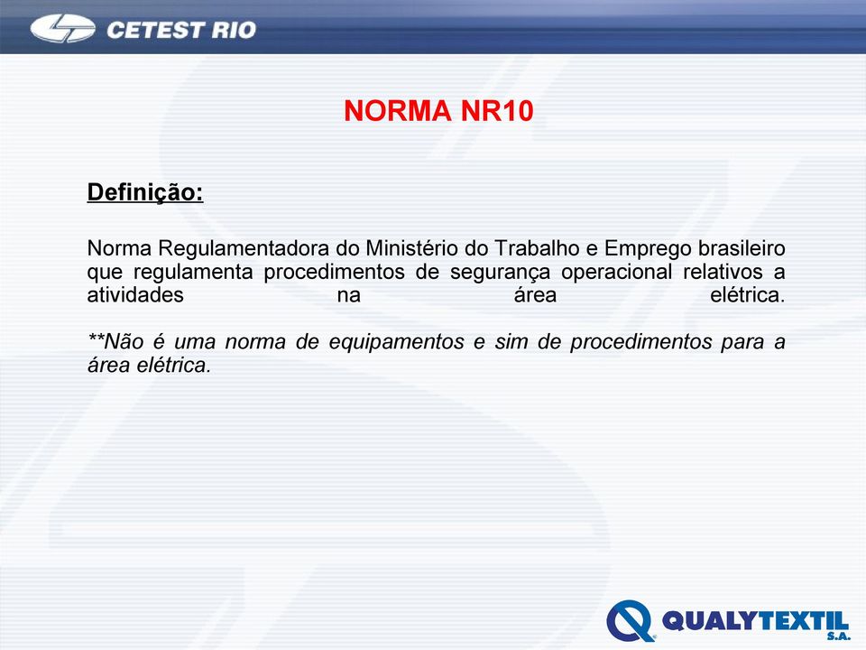 segurança operacional relativos a atividades na área elétrica.