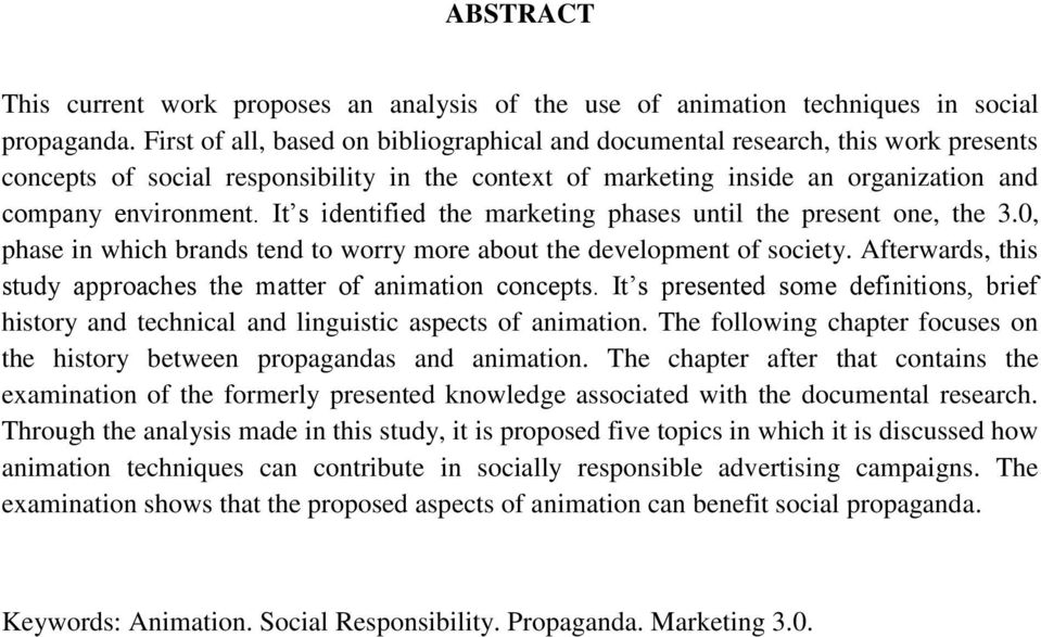 It s identified the marketing phases until the present one, the 3.0, phase in which brands tend to worry more about the development of society.