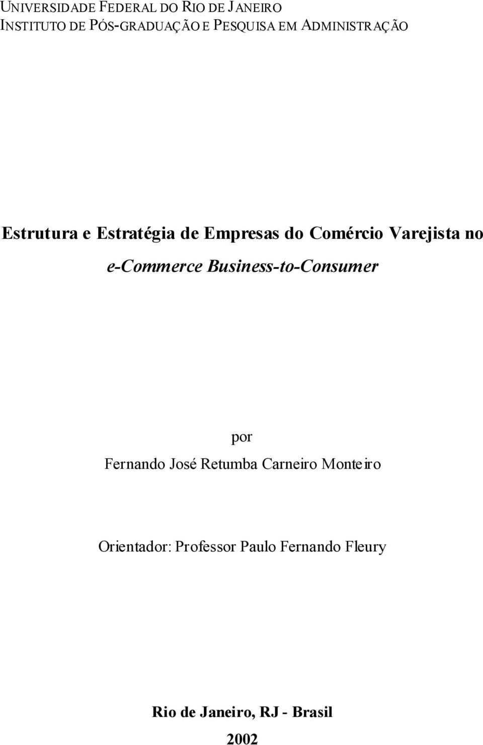 e-commerce Business-to-Consumer por Fernando José Retumba Carneiro Monteiro