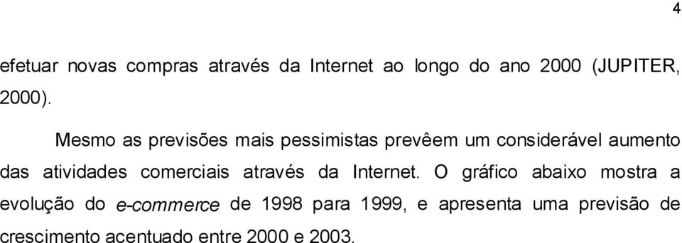 comerciais através da Internet.