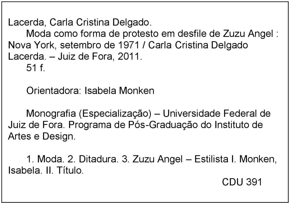 Delgado Lacerda. Juiz de Fora, 2011. 51 f.