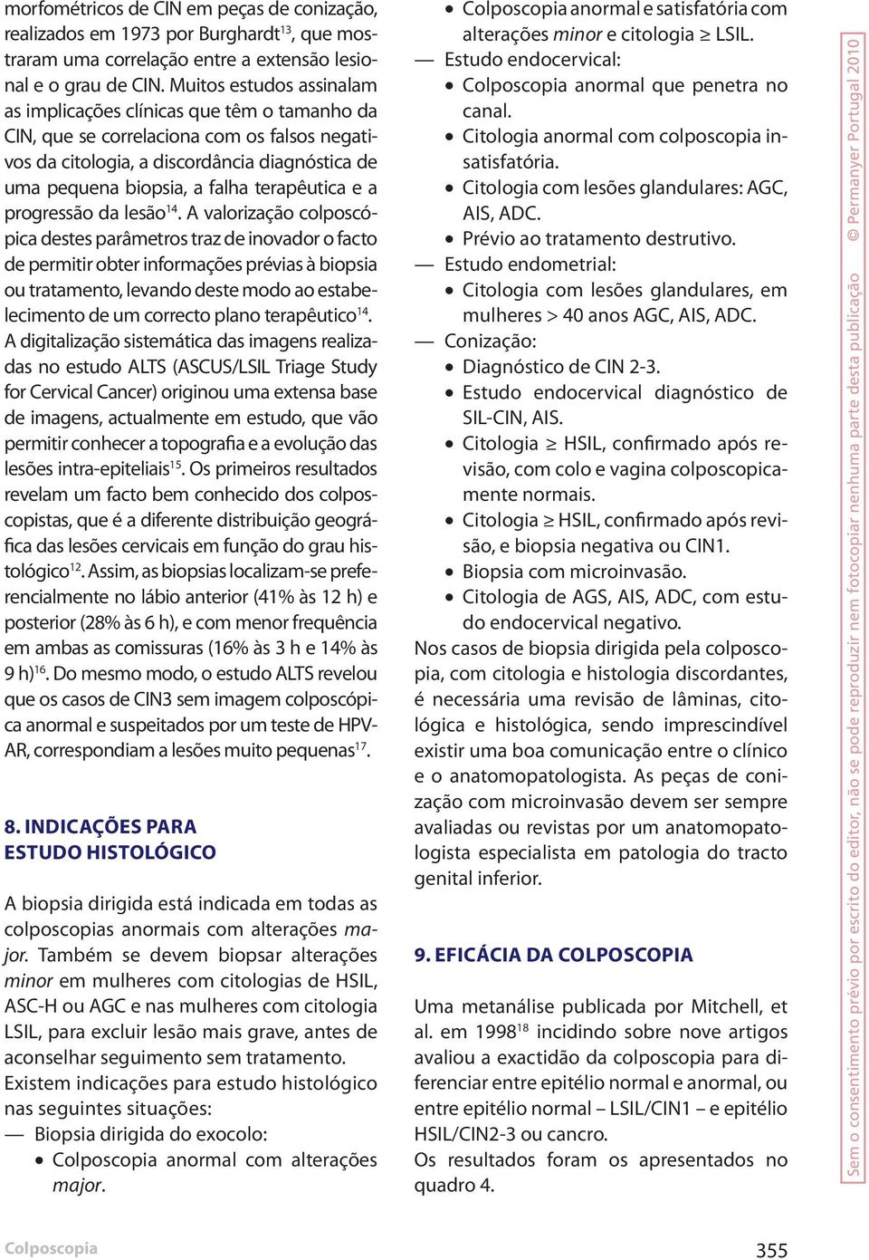 terapêutica e a progressão da lesão 14.