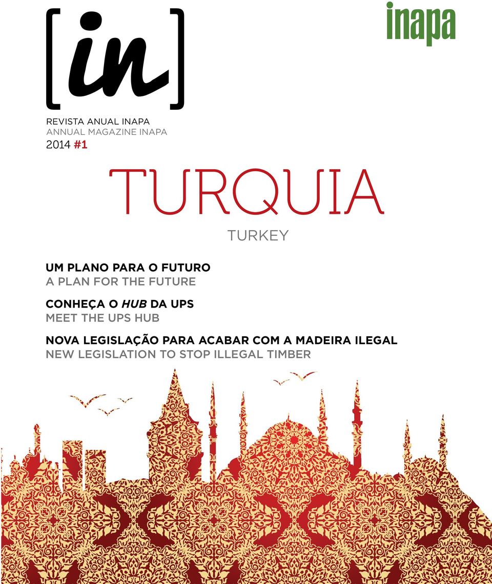 com REVISTA Anual INAPA ANNUAL magazine INAPA 2014 #1 turquia TURKEY Um plano para o