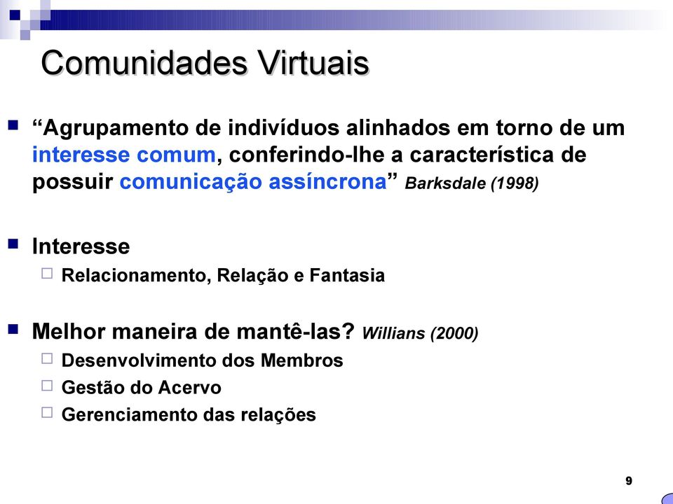 (1998) Interesse Relacionamento, Relação e Fantasia Melhor maneira de mantê-las?