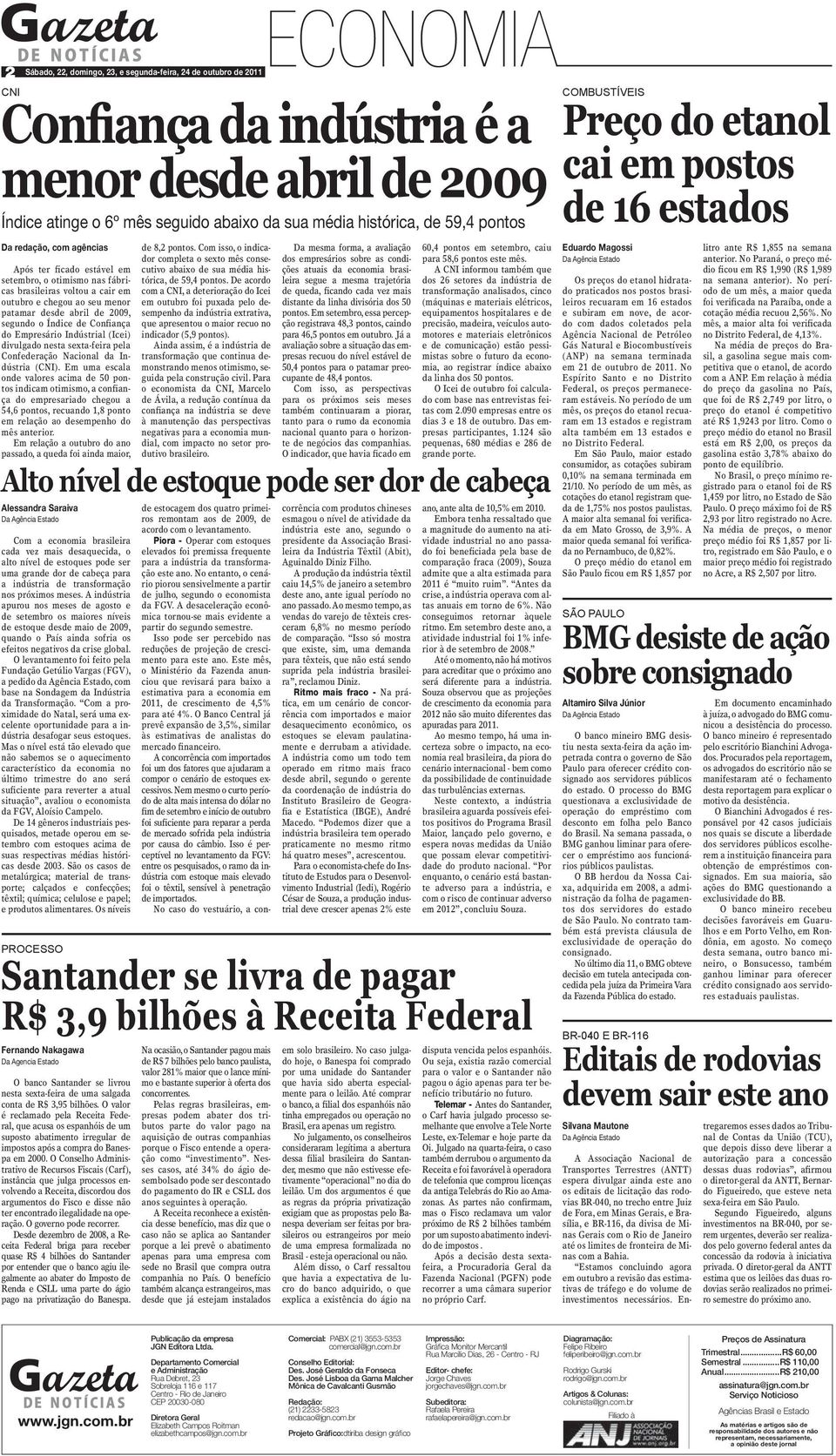 divulgado nesta sexta-feira pela Confederação Nacional da Indústria (CNI).