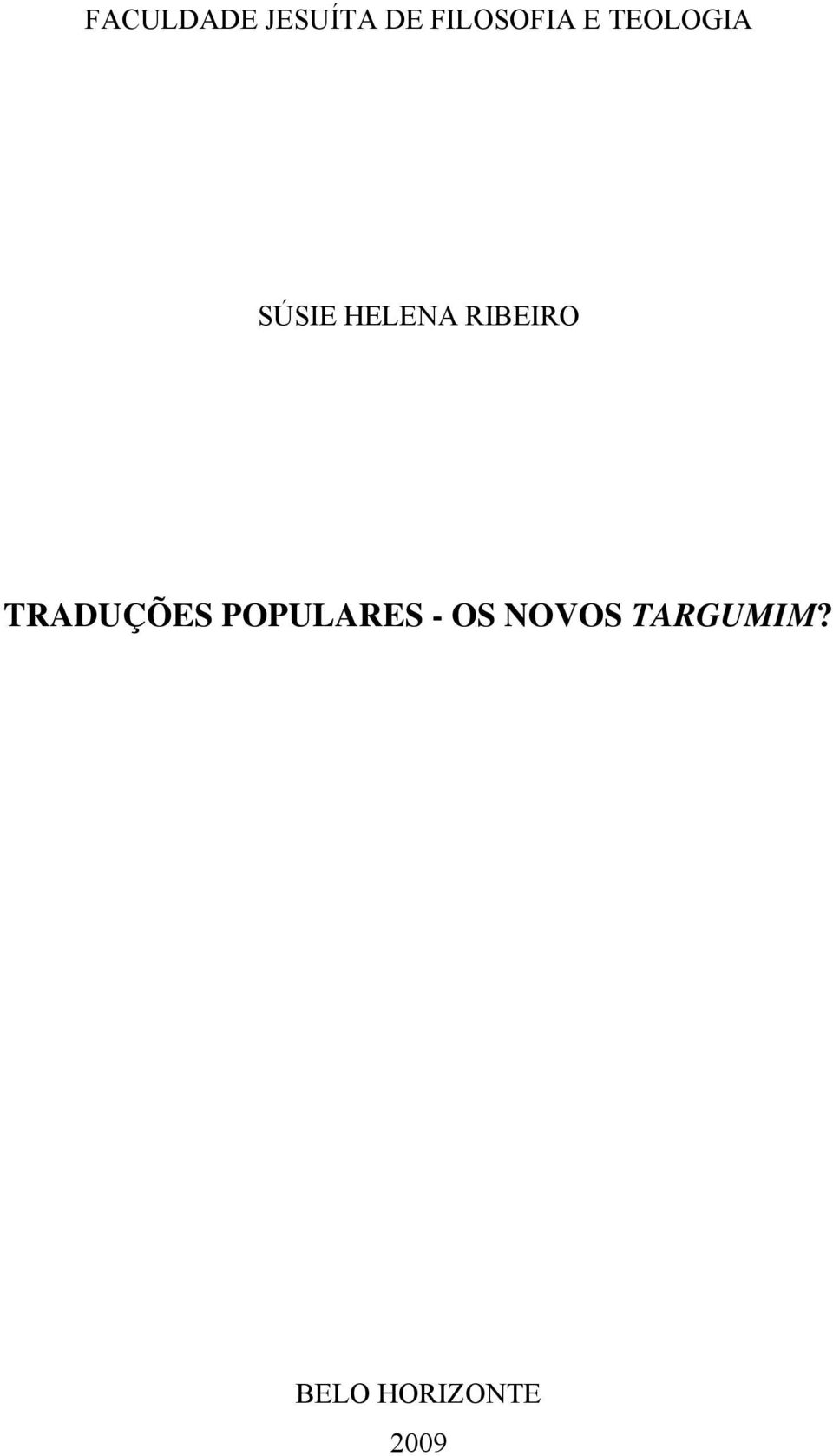 RIBEIRO TRADUÇÕES POPULARES -