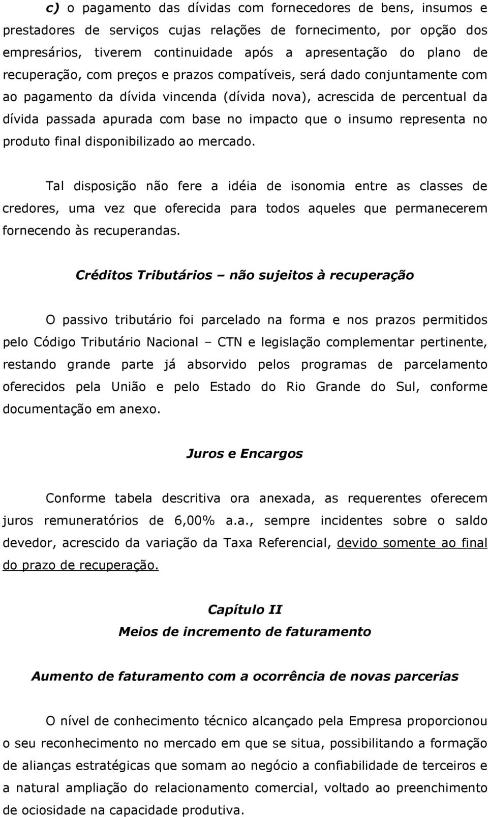 insumo representa no produto final disponibilizado ao mercado.