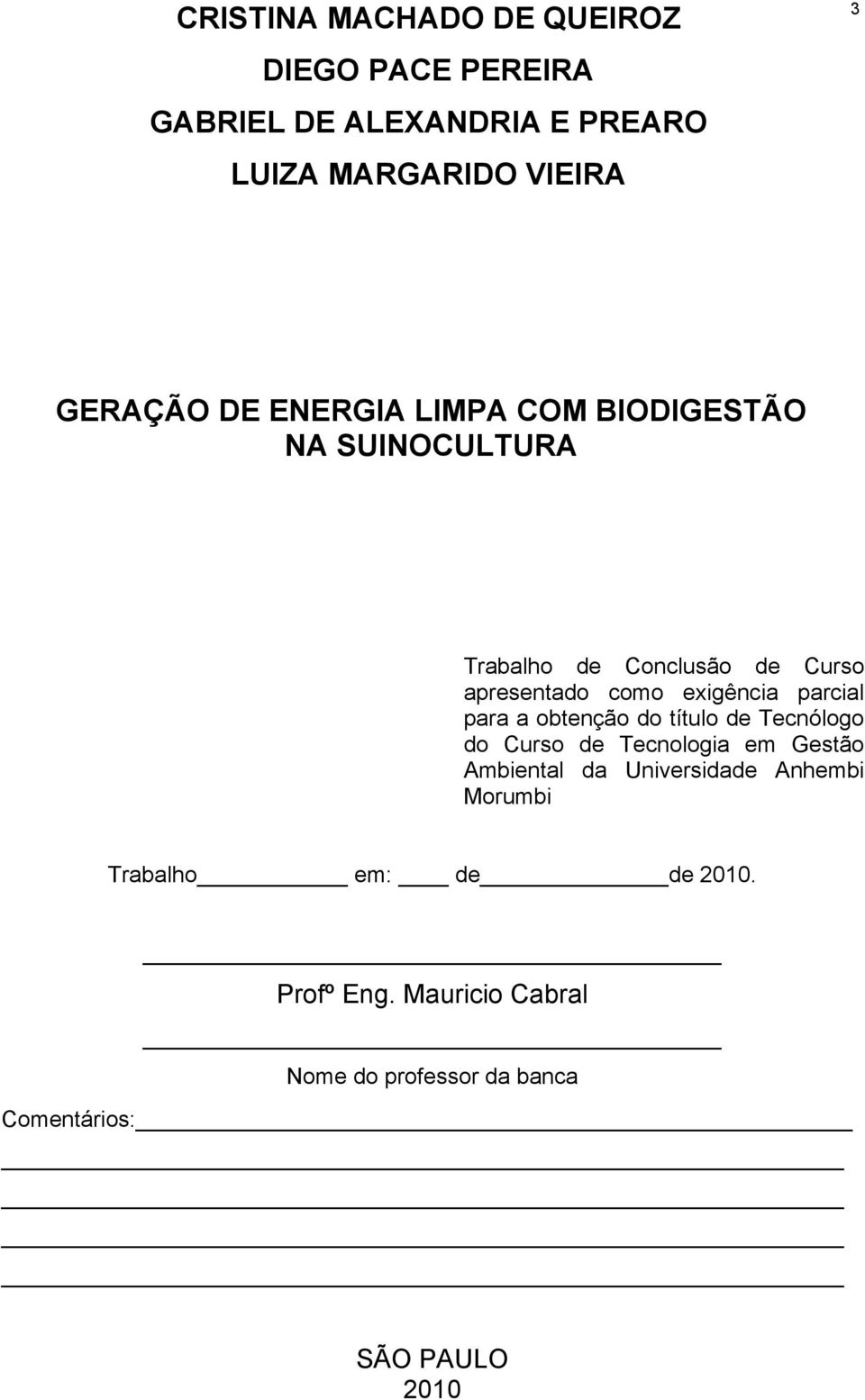 parcial para a obtenção do título de Tecnólogo do Curso de Tecnologia em Gestão Ambiental da Universidade