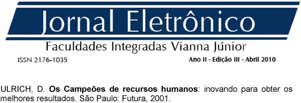 humanos: inovando para