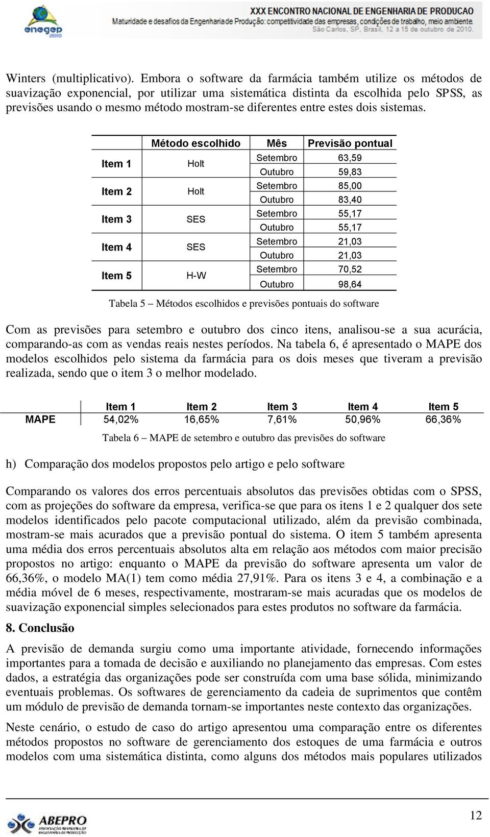 diferentes entre estes dois sistemas.