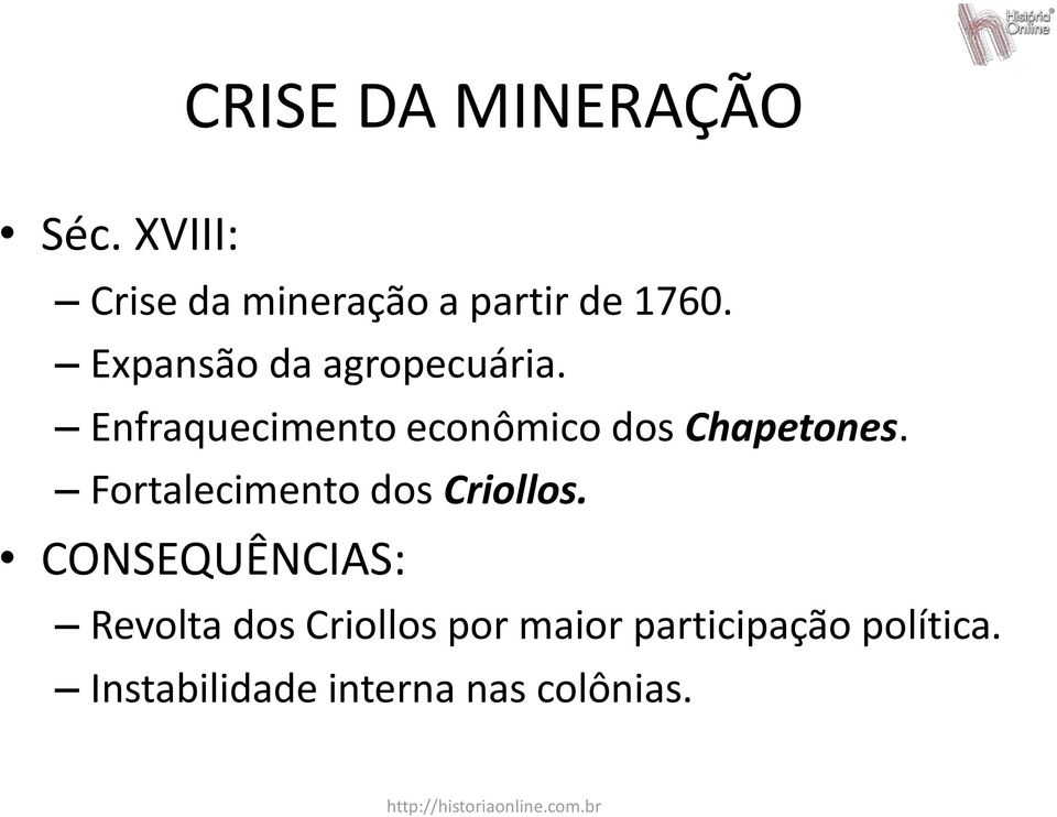 Fortalecimento dos Criollos.