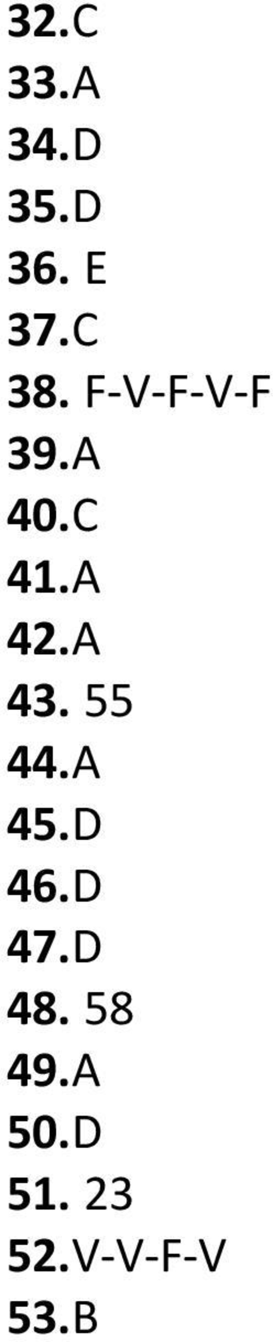 A 42.A 43. 55 44.A 45.D 46.D 47.