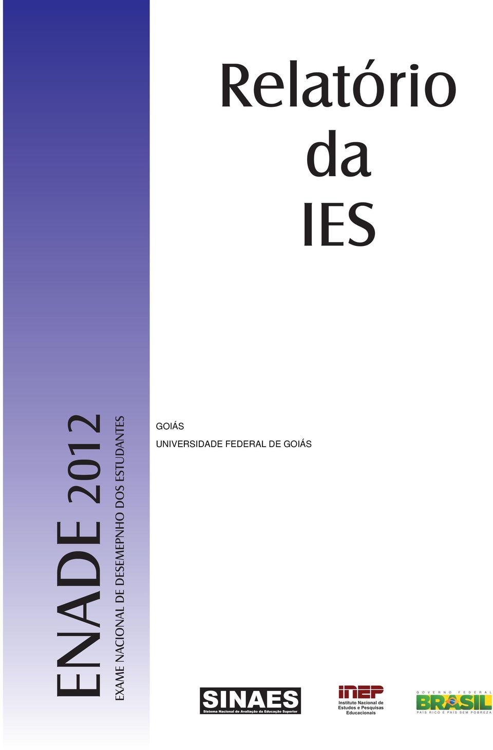 Instituto Nacional de Estudos e Pesquisas Educacionais G O