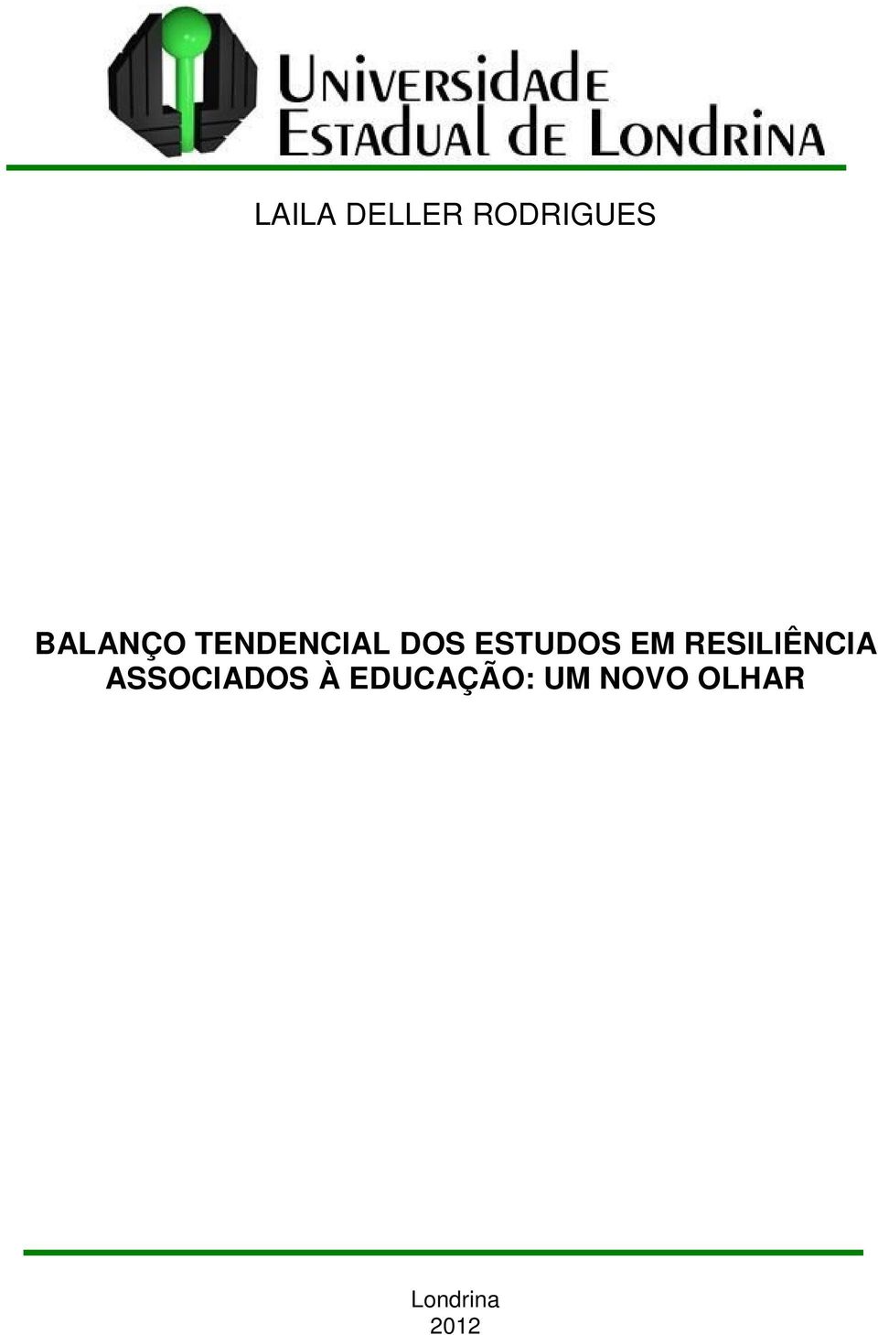 ESTUDOS EM RESILIÊNCIA