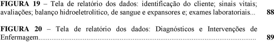 sangue e expansores e; exames laboratoriais.