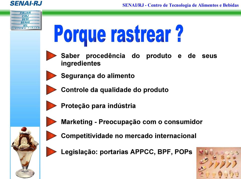 indústria Marketing - Preocupação com o consumidor