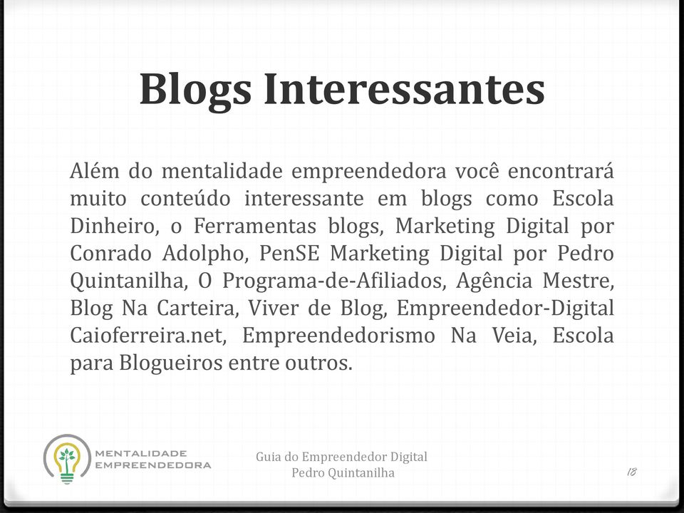 Digital por Pedro Quintanilha, O Programa-de-Afiliados, Agência Mestre, Blog Na Carteira, Viver de