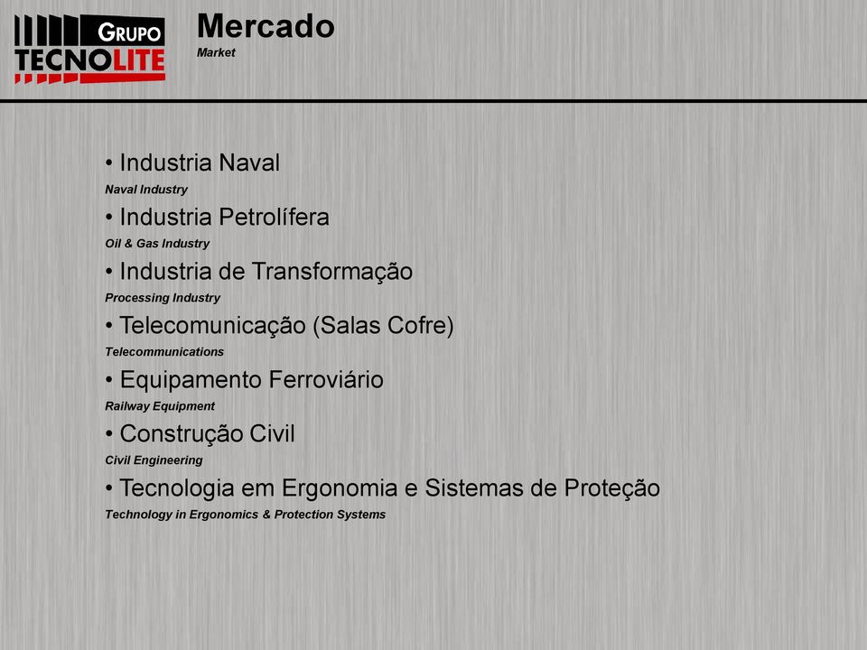 Telecommunications Equipamento Ferroviário Railway Equipment Construção Civil Civil